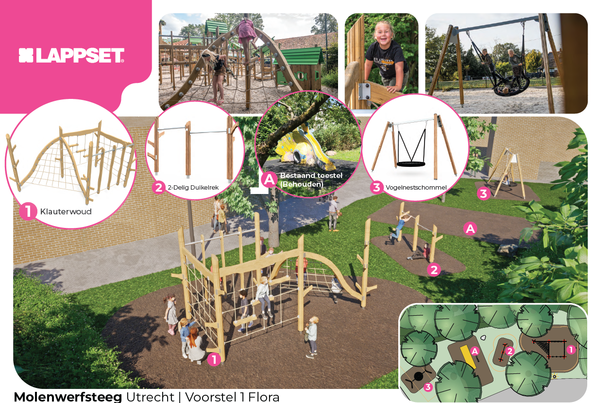 Ontwerp 1:  Het eerste ontwerp bestaat uit: een Mandschommel, de bestaande Slak glijbaan, een Duikelrek, een klimtoestel. De rubbertegels worden vervangen door Tigermulch (een mix van gerecyclede banden en polyamide hars).    